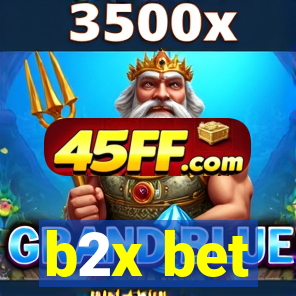 b2x bet